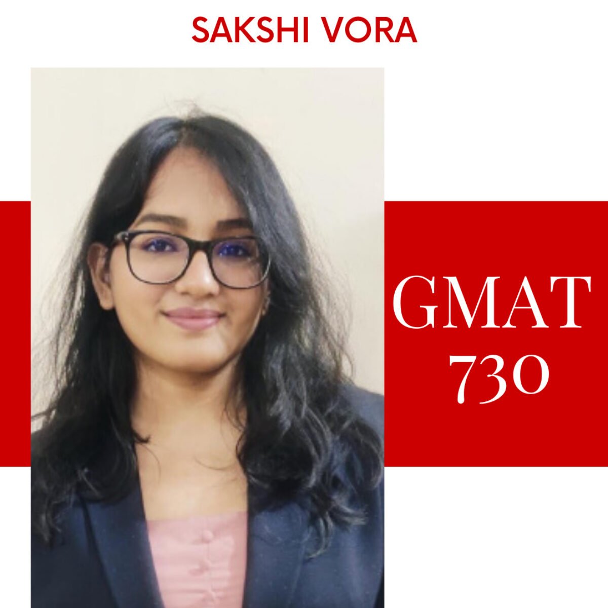 Sakshi vora an Erudite GMAT Test Prep Student scored 730 in gmat exam