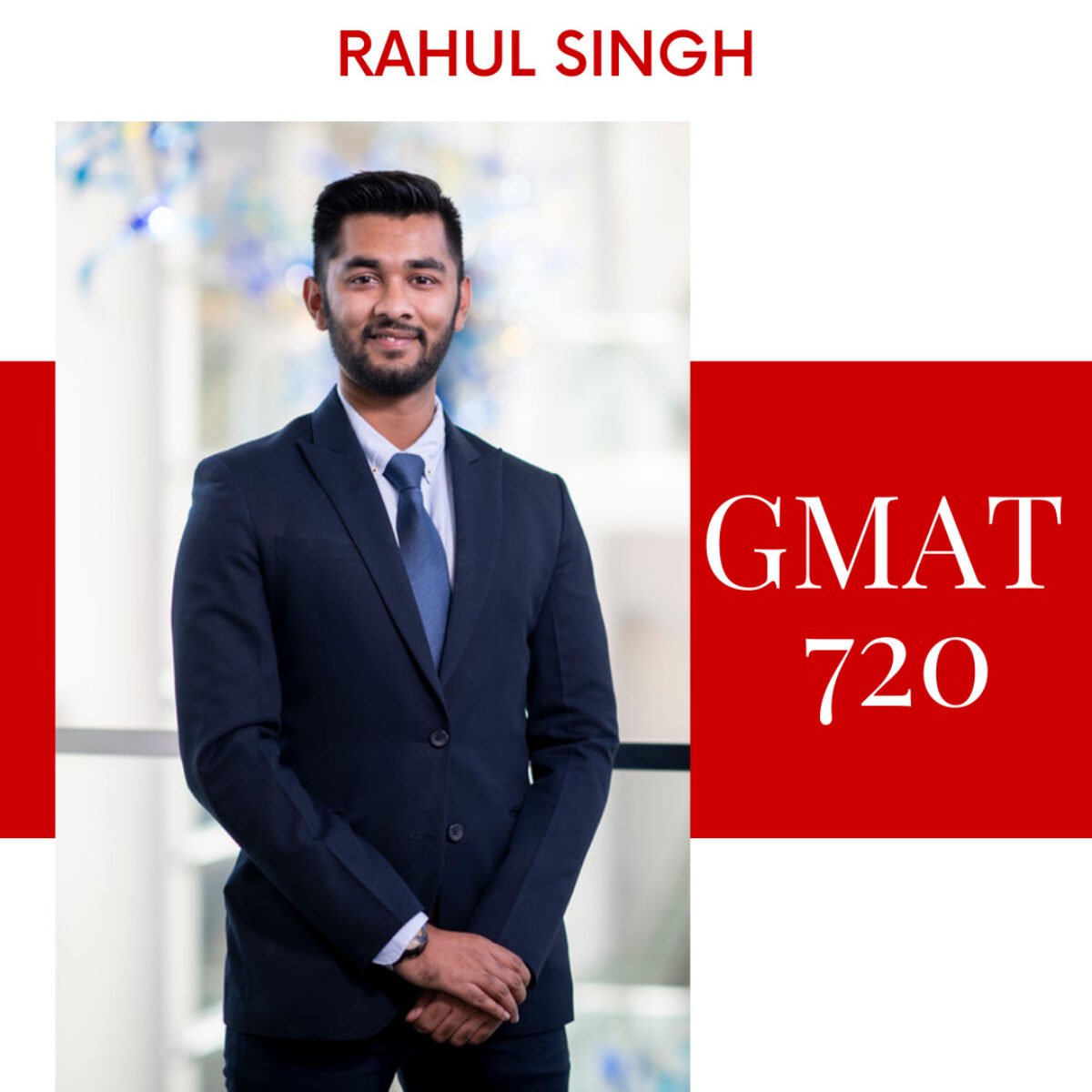 rahul singh student of Erudite GMAT Coaching classes in Kolkata scored 720 in GMAT 2023